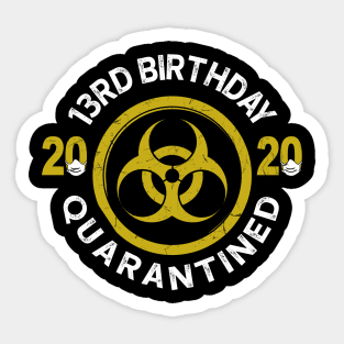 13Rd Birthday 2020 Quarantined Graduation Sticker